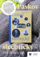 Slavnostní prezentace nové knihy - PASKOV ŠLECHTICKÝ 1